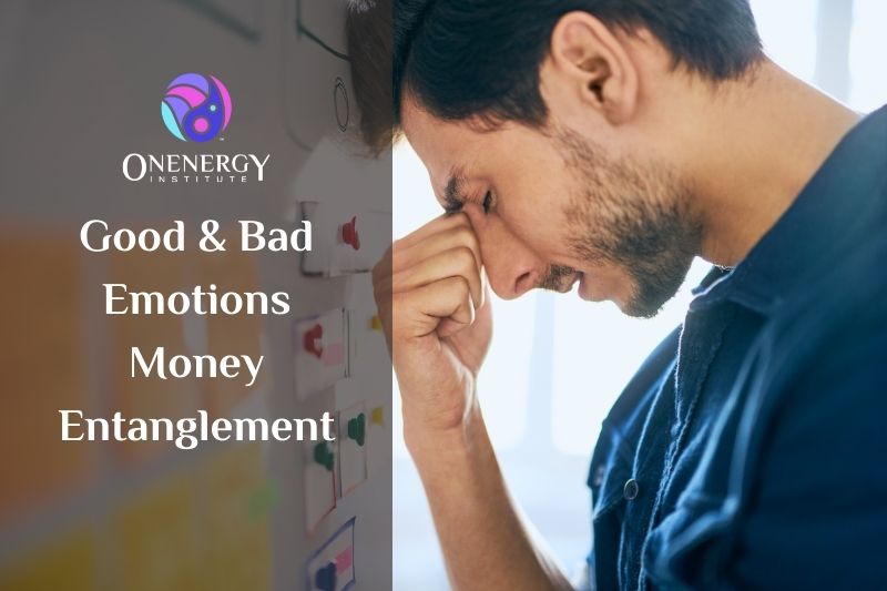 emotions entangled with money