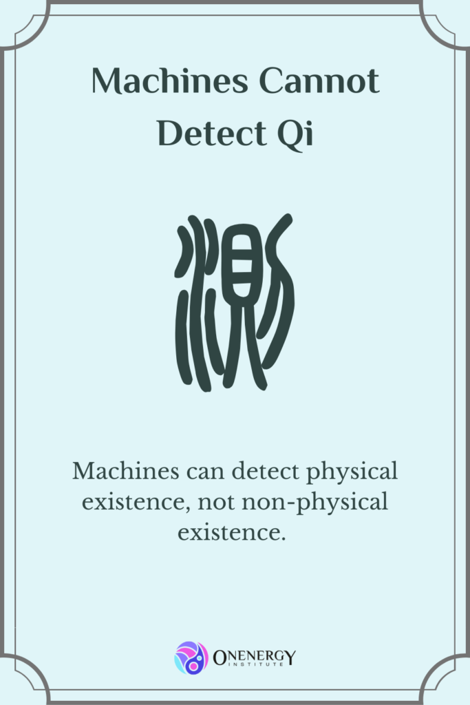 Machines cannot detect qi